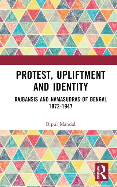 bokomslag Protest, Upliftment and Identity