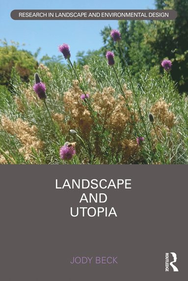 bokomslag Landscape and Utopia