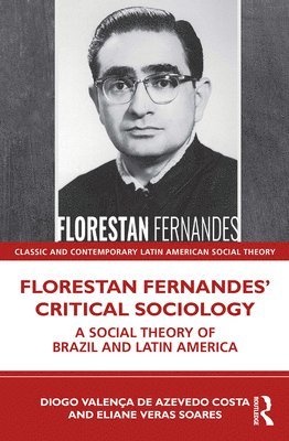 bokomslag Florestan Fernandes' Critical Sociology