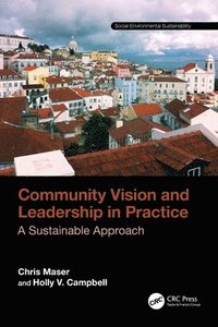 bokomslag Community Vision and Leadership in Practice