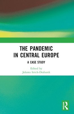 Jolanta Itrich-Drabarek - Pandemic in Central Europe, Häftad