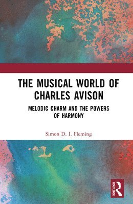 bokomslag The Musical World of Charles Avison