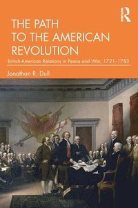 bokomslag The Path to the American Revolution