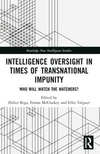 bokomslag Intelligence Oversight in Times of Transnational Impunity