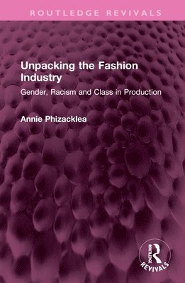 Unpacking the Fashion Industry 1