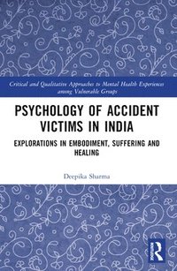 bokomslag Psychology of Accident Victims in India