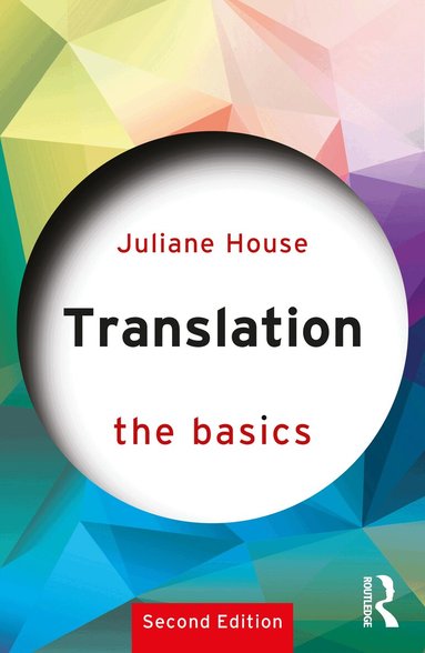 Juliane House - Translation: The Basics, Häftad