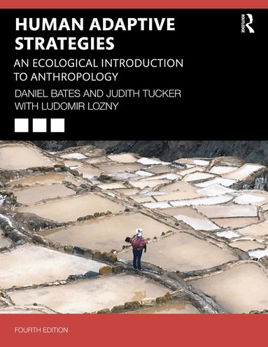 Daniel Bates, Judith Tucker, Ludomir Lozny - Human Adaptive Strategies, Häftad
