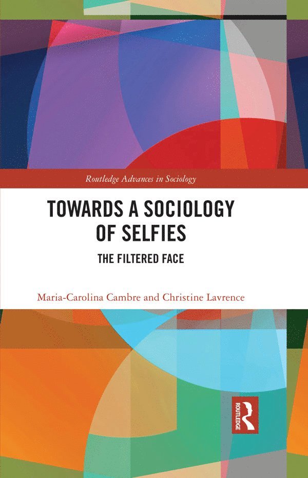 Towards a Sociology of Selfies 1