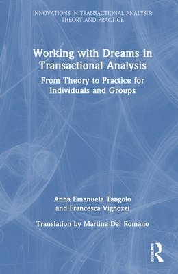 Working with Dreams in Transactional Analysis