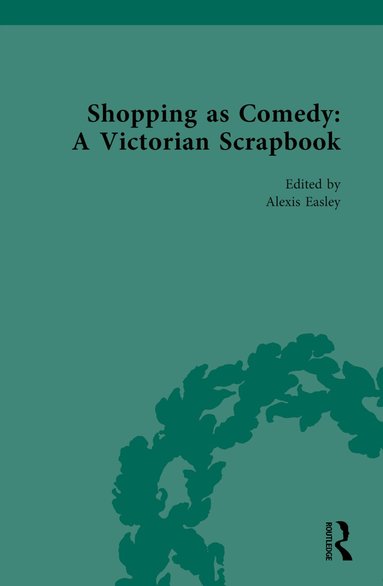 Alexis Easley - Shopping as Comedy: A Victorian Scrapbook, Inbunden