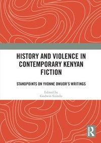 bokomslag History and Violence in Contemporary Kenyan Fiction