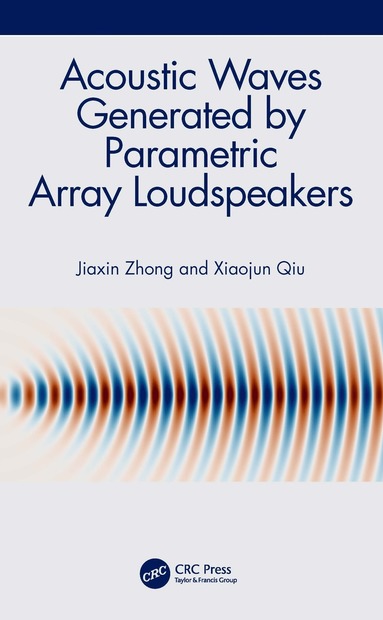 bokomslag Acoustic Waves Generated by Parametric Array Loudspeakers