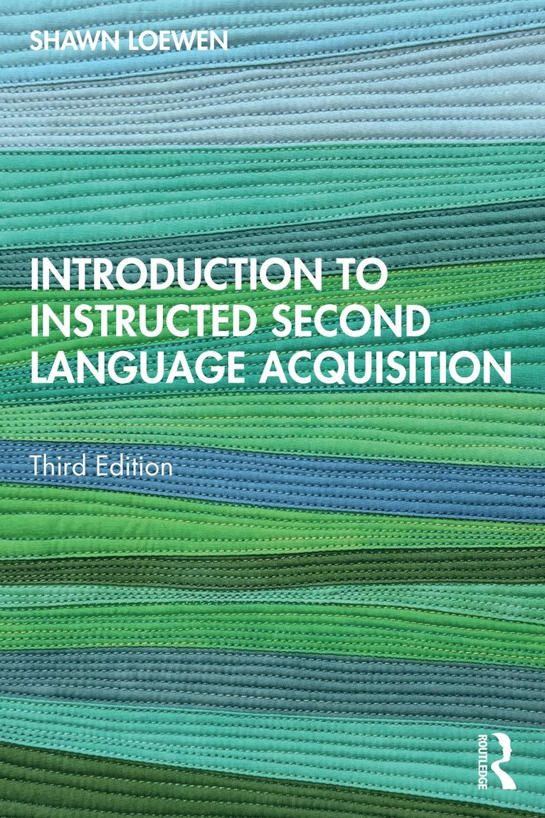 Introduction to Instructed Second Language Acquisition 1