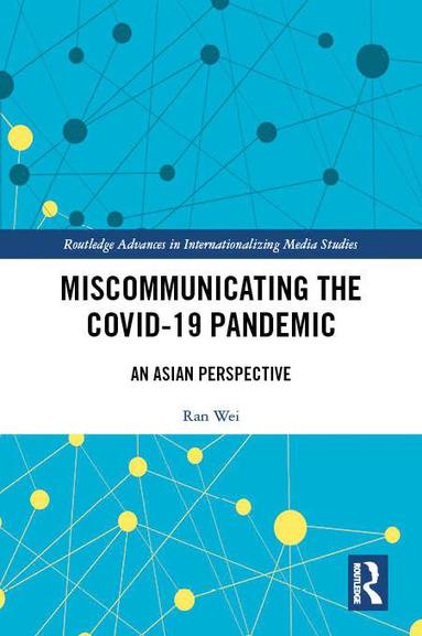 bokomslag Miscommunicating the COVID-19 Pandemic