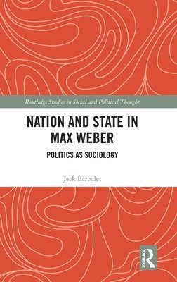 Nation and State in Max Weber 1