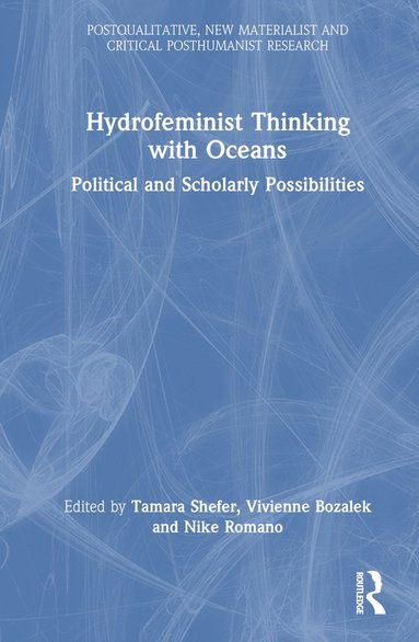 bokomslag Hydrofeminist Thinking With Oceans