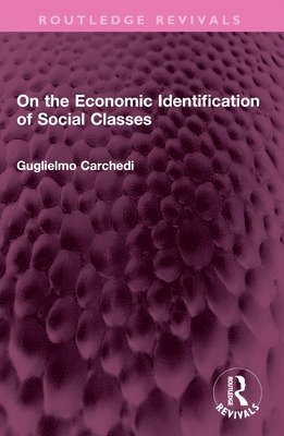 On the Economic Identification of Social Classes 1