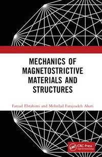 bokomslag Mechanics of Magnetostrictive Materials and Structures