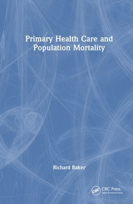 Primary Health Care and Population Mortality 1