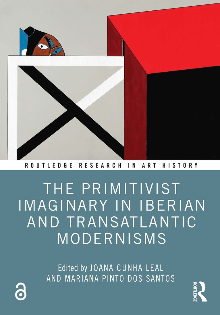 Primitivist Imaginary in Iberian and Transatlantic Modernisms 1