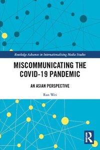 bokomslag Miscommunicating the COVID-19 Pandemic