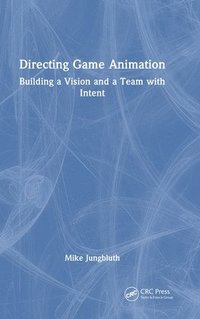 bokomslag Directing Game Animation
