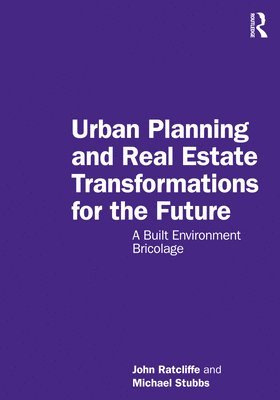 bokomslag Urban Planning and Real Estate Transformations for the Future