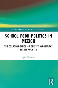 bokomslag School Food Politics in Mexico