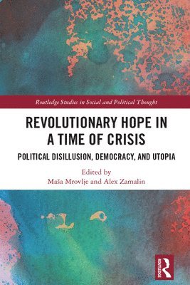 Revolutionary Hope in a Time of Crisis 1