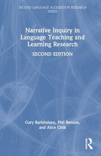 bokomslag Narrative Inquiry in Language Teaching and Learning Research