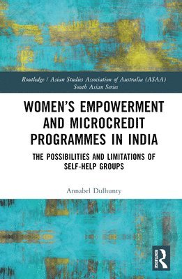 bokomslag Women's Empowerment and Microcredit Programmes in India