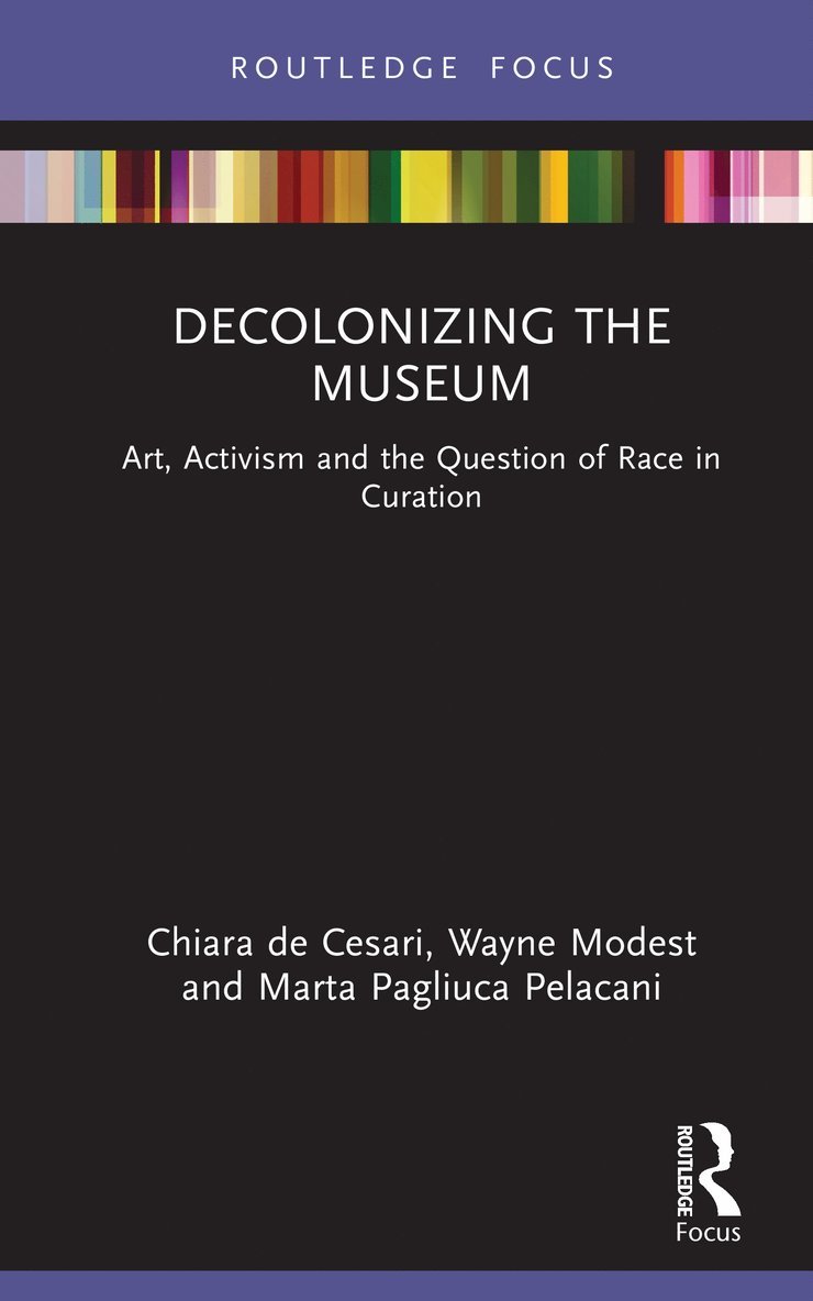 Decolonizing the Museum