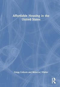 bokomslag Affordable Housing in the United States