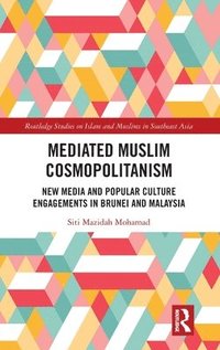 bokomslag Mediated Muslim Cosmopolitanism