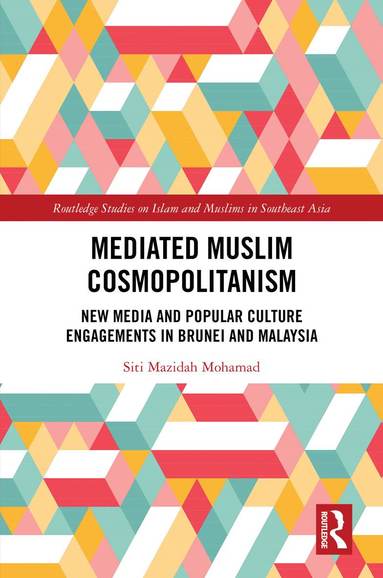 bokomslag Mediated Muslim Cosmopolitanism