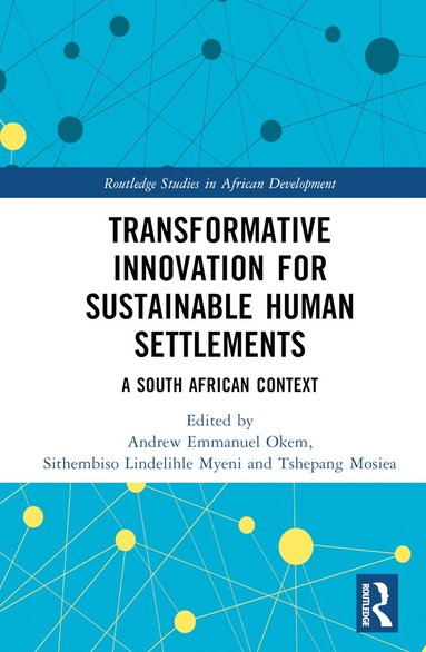 bokomslag Transformative Innovation for Sustainable Human Settlements