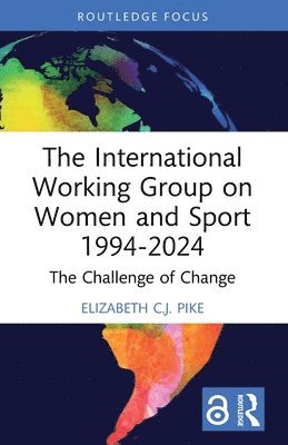 bokomslag International Working Group on Women and Sport 1994-2024