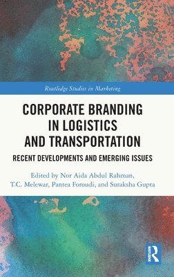 bokomslag Corporate Branding in Logistics and Transportation