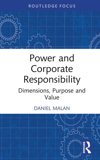 Daniel Malan - Power and Corporate Responsibility, Inbunden