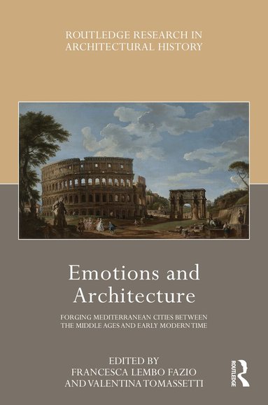 Francesca Lembo Fazio, Valentina Tomassetti - Emotions and Architecture, Inbunden
