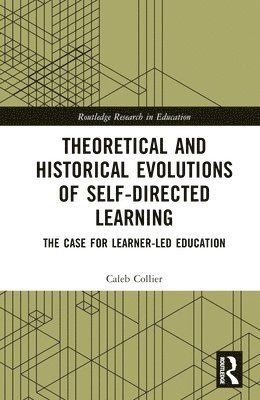 Theoretical and Historical Evolutions of Self-Directed Learning 1