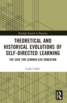 Theoretical and Historical Evolutions of Self-Directed Learning 1