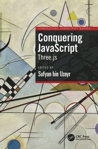 bokomslag Conquering JavaScript