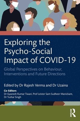 Exploring the Psycho-Social Impact of COVID-19 1