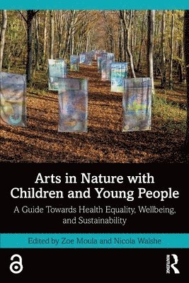 bokomslag Arts in Nature with Children and Young People