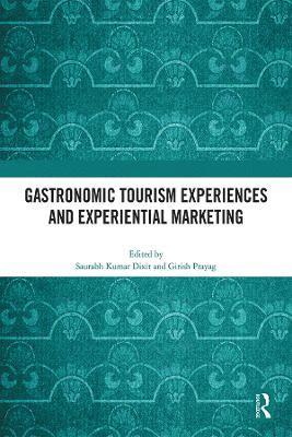 Gastronomic Tourism Experiences and Experiential Marketing 1