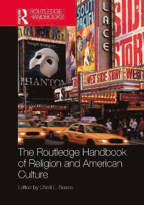 bokomslag The Routledge Handbook of Religion and American Culture