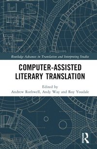 bokomslag Computer-Assisted Literary Translation