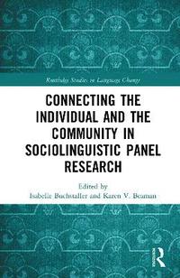 bokomslag Connecting the Individual and the Community in Sociolinguistic Panel Research